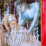 Cover for album: Albinoni, Beethoven, Field, Donizetti, Bertoni, Peri, Paisiello, Mahler, Handel – A New Statement In Classical Music(CD, Compilation, Stereo)