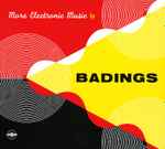 Cover for album: More Electronic Music By Badings(2×CD, Compilation)