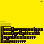 Cover for album: theeOorgannnissstheeGgreattestttSsynthesizerrrEverrrrrrrr(LP, Limited Edition)