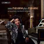 Cover for album: Paradisi, Anna Paradiso – Anna Paradiso Plays Paradisi(SACD, Hybrid, Multichannel, Album)