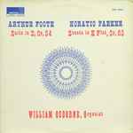 Cover for album: Arthur Foote / William Osborne, Horatio Parker – Suite In D, Op. 54 / Sonata In E Flat, Op. 65(LP, Album)