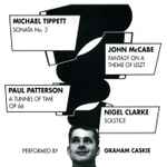 Cover for album: Michael Tippett, John McCabe (2), Paul Patterson, Nigel Clarke (3) - Graham Caskie – Sonata No. 3 / Fantasy On A Theme Of Liszt / A Tunnel Of Time Op 66 / Solstice(CD, Album)