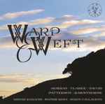 Cover for album: Moeran, Clarke, Jacob, Patterson, Rawsthorne, Midori Komachi, Sophie Rosa, Simon Callaghan – Warp & Weft(CD, Album)