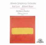 Cover for album: Atlanta Symphony Orchestra, Yoel Levi, Robert Shaw, Stephen Paulus, William Preucil – Works By Stephen Paulus(CD, )