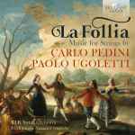 Cover for album: Carlo Pedini, Paolo Ugoletti, KLK String Orchestra, Ferdinando Nazzaro – La Follia(CD, Album)