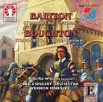 Cover for album: Bainton • Boughton, BBC Concert Orchestra, Vernon Handley, Roderick Williams (3) – Symphony No. 3 In C Minor / Symphony No. 1 'Oliver Cromwell'(CD, Album)