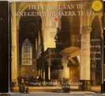 Cover for album: Jos Van Looy, Erwin Van Bogaert, Léon Boëllmann, César Franck, Flor Peeters – Het Orgel Van De Sint-Gummaruskerk Te Lier(CD, Album)