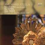 Cover for album: Gerard Gillen, Flor Peeters, César Franck – Ave Maris Stella(CD, Album)