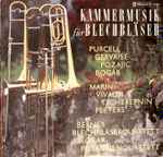 Cover for album: Purcell, Gervaise, Pozajic, Bogár, Marini, Vivaldi, Tscherepnin, Peeters - Berner Blechbläserquartett, Slokar Posaunenquartett – Kammermusik Für Blechbläser(LP, Stereo)