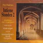 Cover for album: Kristiaan Van Ingelgem, Flor Peeters – Intieme Stonden 2(CD, Album)