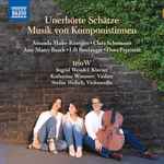 Cover for album: Amanda Maier-Röntgen, Clara Schumann, Amy Marcy Beach, Dora Pejačević – Unerhörte Schätze - Musik von Komponistinnen(CD, Album)