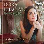 Cover for album: Dora Pejačević, Ekaterina Livintseva – Dora Pejačević: Piano Music(29×File, AAC, Album)