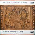 Cover for album: Marcin Mielczewski, Bartłomiej Pękiel – Muzyka Polskiego Baroku(LP, Album)