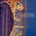 Cover for album: Francisco de Peñalosa, New York Polyphony – Lamentationes(SACD, Hybrid, Multichannel, Album)