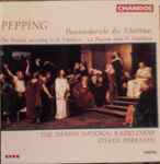 Cover for album: Pepping - The Danish National Radio Choir, Stefan Parkman – Passionsbericht Des Matthäus(CD, )