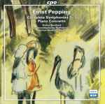 Cover for album: Ernst Pepping – Volker Banfield, Nordwestdeutsche Philharmonie, Werner Andreas Albert – Complete Symphonies 1-3 • Piano Concerto(2×CD, Compilation)
