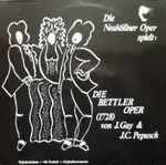 Cover for album: J. Gay, J. C. Pepusch – Die Neuköllner Oper spielt: Die Bettleroper (1728)(2×LP, Stereo)