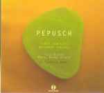 Cover for album: Pepusch - Felix Rienth, Muriel Rochat Rienth, La Tempesta Basel – Tenor Cantatas & Recorder Sonatas(CD, Album)