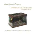 Cover for album: The Harmonious Society Of Tickle-Fiddle Gentlemen, Johann Christoph Pepusch – Concertos And Overtures For London(CD, Album)
