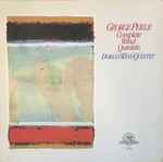 Cover for album: George Perle - Dorian Wind Quintet – Complete Wind Quintets