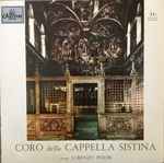 Cover for album: Coro Della Cappella Sistina Direttore Lorenzo Perosi – Coro Della Cappella Sistina