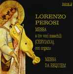 Cover for album: Messa A Tre Voci Maschili (Cerviana), Con Organo - Messa Da Requiem(CD, Album)