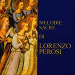 Cover for album: Melodie Sacre di Lorenzo Perosi(CD, Album)