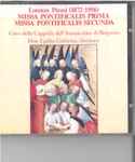 Cover for album: Lorenzo Perosi - Coro Della Cappella Dell'Immacolata Di Bergamo conducted by Don Egidio Corbetta – Missa Pontificalis Prima / Missa Pontificalis Secunda(CD, )
