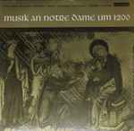 Cover for album: Perotinus Magnus, Deller-Consort – Musik An Notre Dame Um 1200
