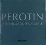 Cover for album: Perotin - The Hilliard Ensemble – Perotin