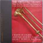 Cover for album: Vivaldi, Torelli, Purcell, Gabrieli, Clarke, Corelli, Perti – The Virtuoso Trumpet(LP, Compilation, Mono)
