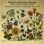 Cover for album: Wilhelm Peterson-Berger, Nicolai Gedda, Jan Eyron, Esther Bodin, Bernt Lysell – Songs, Piano & Violin Music(CD, Album)