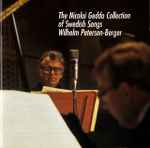Cover for album: Wilhelm Peterson-Berger, Nicolai Gedda – The Nicolai Gedda Collection Of Swedish Songs: Wilhelm Peterson-Berger(CD, Album)