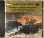 Cover for album: Wilhelm Peterson-Berger, Kungliga Hovkapellet, Leif Segerstam – Symphony No. 1 In B Flat Major, 'Baneret' / Symphony No. 5 In B Minor, 'Solitudo'(CD, )