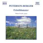 Cover for album: Peterson-Berger, Niklas Sivelöv – Frösöblomster