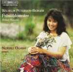 Cover for album: Wilhelm Peterson-Berger, Noriko Ogawa – Frösöblomster (Frösö Flowers)(CD, )