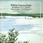 Cover for album: Wilhelm Peterson-Berger – Norrköping Symphony Orchestra, Michail Jurowski – Symphony No 4 »Holmia« • Törnrossagan • Frösöblomster(CD, Album, Stereo)