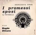 Cover for album: Magda Olivero, Petrella – Highlights From Pagine Da I Promessi Sposi(LP, Mono)