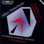 Cover for album: Allan Pettersson, Norrköping Symphony Orchestra, Leif Segerstam – Symphony No. 3 / Symphony No. 15(CD, Album)
