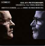 Cover for album: Allan Pettersson - Nordic Chamber Orchestra, Christian Lindberg – Concerto No. 3 For String Orchestra(3×File, AAC)