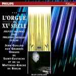 Cover for album: Jolivet, Bacewicz, Tisné, Philippot, Messiaen, Jean Guillou – L'Orgue Du XXe Siècle