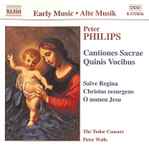 Cover for album: Peter Philips - The Tudor Consort, Peter Walls – Cantiones Sacrae / Quinis Vocibus(CD, )