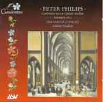 Cover for album: Peter Philips, The Sarum Consort, Andrew Mackay – Cantiones Sacrae Quinis Vocibus - Antwerp 1612(CD, Album)