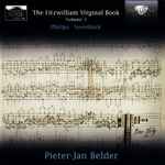 Cover for album: Pieter-Jan Belder / Philips - Sweelinck – The Fitzwilliam Virginal Book – Volume 3(2×CD, Album)