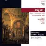 Cover for album: Rigatti, Monteverdi, Castello, Neri, Picchi / Vancouver Cantata Singers, James Frankhauser – Messe Venitienne De 1640 / A 1640 Venetian Mass(CD, Album, Stereo)