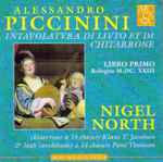 Cover for album: Alessandro Piccinini, Nigel North – Intavolatura Di Liuto E Di Chitarrone(CD, Album)