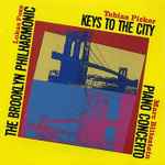 Cover for album: The Brooklyn Philharmonic, Tobias Picker, Marc Blitzstein, Lukas Foss – Keys To The City/Piano Concerto(CD, )