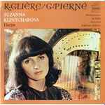 Cover for album: R. Glière / G. Pierné - Suzanna Klintcharova, Philharmonia De Sofia, Jordan Dafov – Concerto For Harp And Orchestra Op. 74 / Konzertstück For Harp And Orchestra Op. 39
