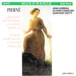 Cover for album: Pierné - Jean Hubeau, Olivier Charlier, Quatuor Viotti – Quintette Pour Piano Et Cordes Opus 41 / Sonate Pour Violon Et Piano Opus 36