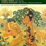 Cover for album: Gabriel Pierné, Charles Koechlin, Mats Lidström, Bengt Forsberg – Cello Sonata / Cello Sonata / Chanson Bretonnes(CD, Album)